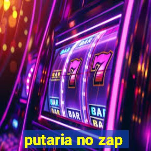 putaria no zap